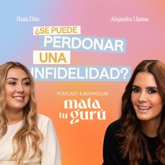 ¿Se puede perdonar una infidelidad? | Los 5 lenguajes del amor - Episodio#15