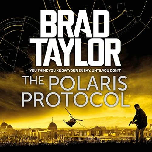 [VIEW] KINDLE 📰 The Polaris Protocol: Pike Logan/Taskforce, Book 5 by  Brad Taylor,H