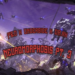 Phenom & Discharge x Underside x Dr.Ax  \\ NEUROMORPHOSIS Pt. 3 (B2B Edition)