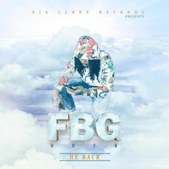 Fbg Duck - Blicktionary (He Back Ep)