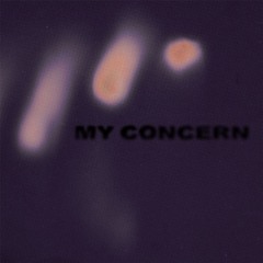 My Concern EP