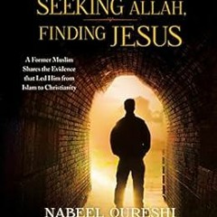 [GET] [EBOOK EPUB KINDLE PDF] Seeking Allah, Finding Jesus Study Guide: A Former Muslim Shares the E