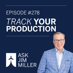 A Better Way to Track Your Production | Monday Morning Pep Talk Episode #278