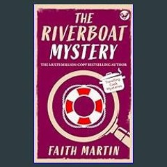 Ebook PDF  💖 THE RIVERBOAT MYSTERY an absolutely gripping cozy mystery for all crime thriller fans