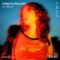 Selecta Massiv 024 w/ DRIIA