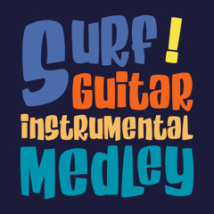 Surf Instrumental Medley