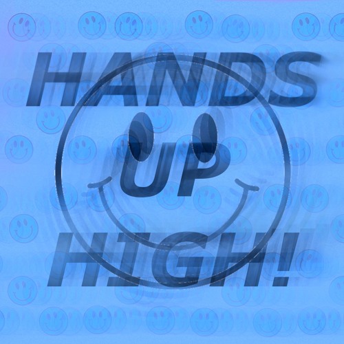 hands up high! (free download)