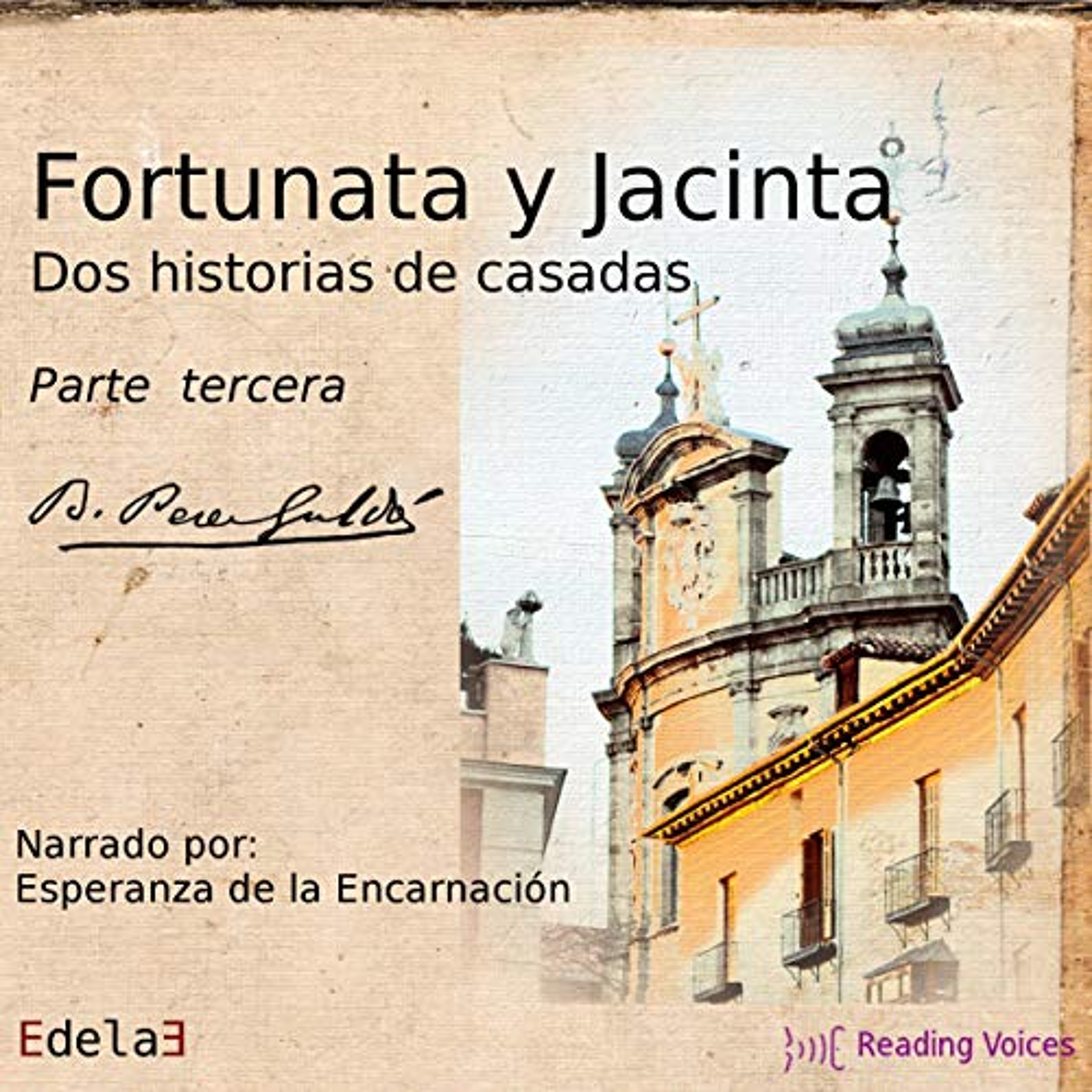 Fortunata Y Jacinta, Tercera Parte [Fortunata and Jacinta, Part Three] (Audiolibro) | Prueba Gratis