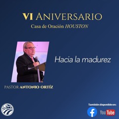 Antonio Ortíz | Hacia la madurez | VI aniversario 06/23/24