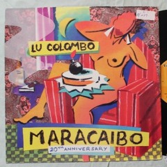 Lu Colombo-Maracaibo (Walterino Gitano Remode)