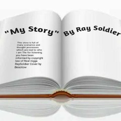 Ray Soldier - My Story