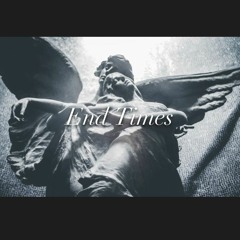 End Times - "Chosen" ( ft. YN$ LA D )