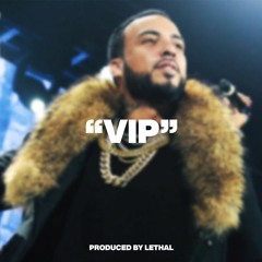 *FREE* LETHAL - "VIP" / FRENCH MONTANA x DRAKE GUITAR TYPE BEAT