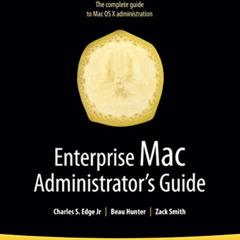 FREE PDF 📍 Enterprise Mac Administrators Guide (Books for Professionals by Professio