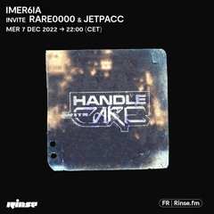 Imer6ia invite Rare0000 & Jetpacc - 07 Décembre 2022