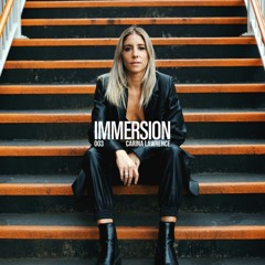 Immersion 003 - Carina Lawrence