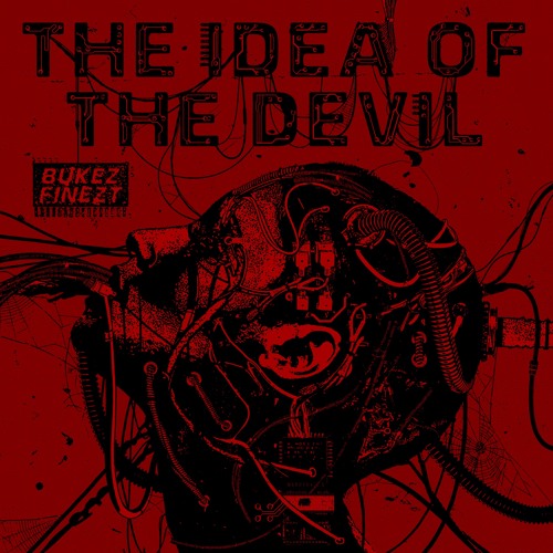 BUKEZ FINEZT - THE IDEA OF THE DEVIL - 13.08.20 (MEDi110)
