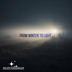 From Winter to Light