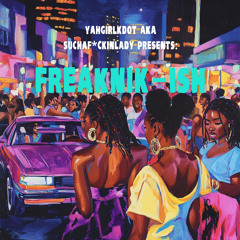 Freaknik-ish