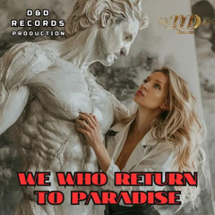 We Who Return to Paradise