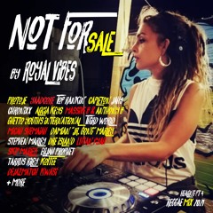 NOT FOR SALE by ROYAL VIBES (Protoje, Yaadcore, Capleton, Anthony B, Damian Marley + More)