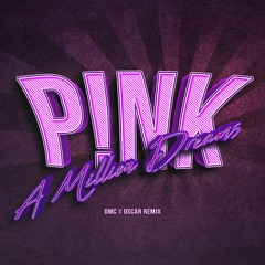 P!nk - A Million Dreams (DMC x Oscar 2023 Remix)
