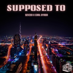 Sevzen X Caal Dyron – Supposed To (Pre-Order / Pre-Save Preview)