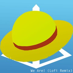 We Are (dj-Jo Lofi Remix)
