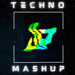 TECHNO MASHUP [Justin Backhaus Mix]