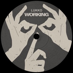 LUKKO - Working