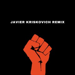 John Summit - Revolution (Kris Rave aka Javier Kriskovich Remix)