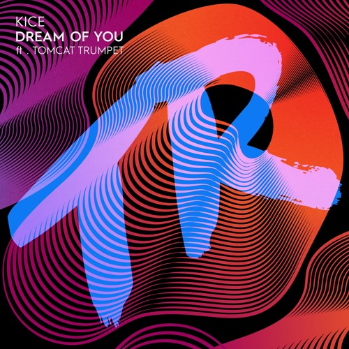 KICE Dream Of You Artwork