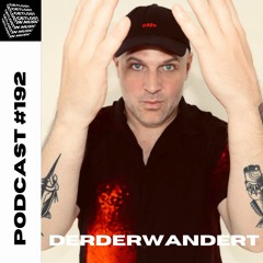 GetLostInMusic - Podcast #192 - derderwandert