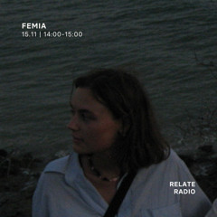 Femia - Relate Radio | 15.11.2025