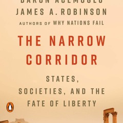 EPUB Download The Narrow Corridor States, Societies, And The Fate Of Liberty