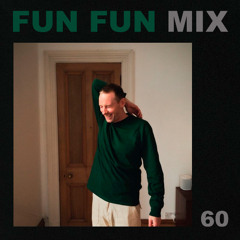 Fun Fun Mix 60 - Andrew Thomson