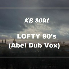 Kb Soul - Lofty 90's (Abel Dub)Sample Ksmr01