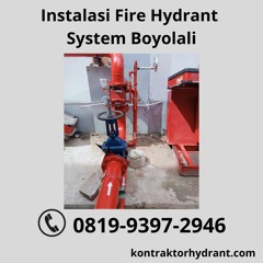 GRATIS KONSULTASI, WA 0851-7236-1020 Instalasi Fire Hydrant System Boyolali