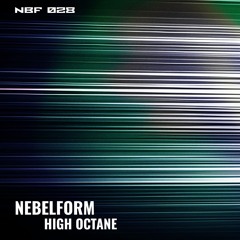 Nebelform's - High Octane (Original Mix)