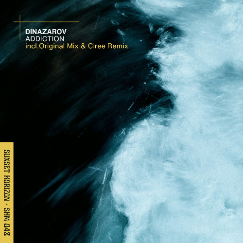 DiNazarov - Addiction (Ciree Extended Remix)