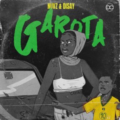 NUVZ & DISAY - GAROTA (Drop Central 💧)