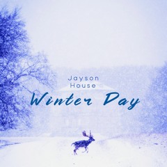 Jayson House - Winter Day (Original Mix)