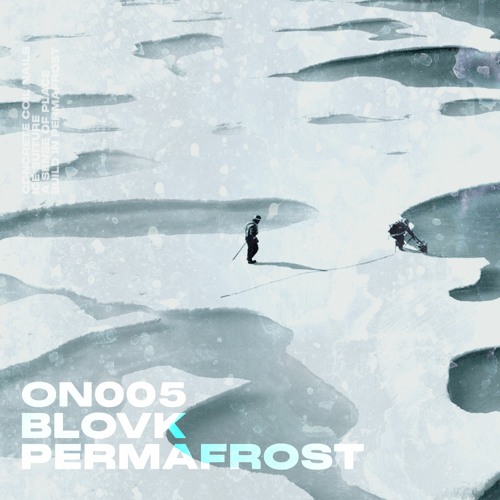 Blovk - Permafrost PREVIEWS