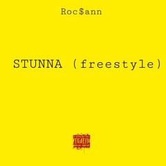 Rocsann x Stunna (Freestyle)