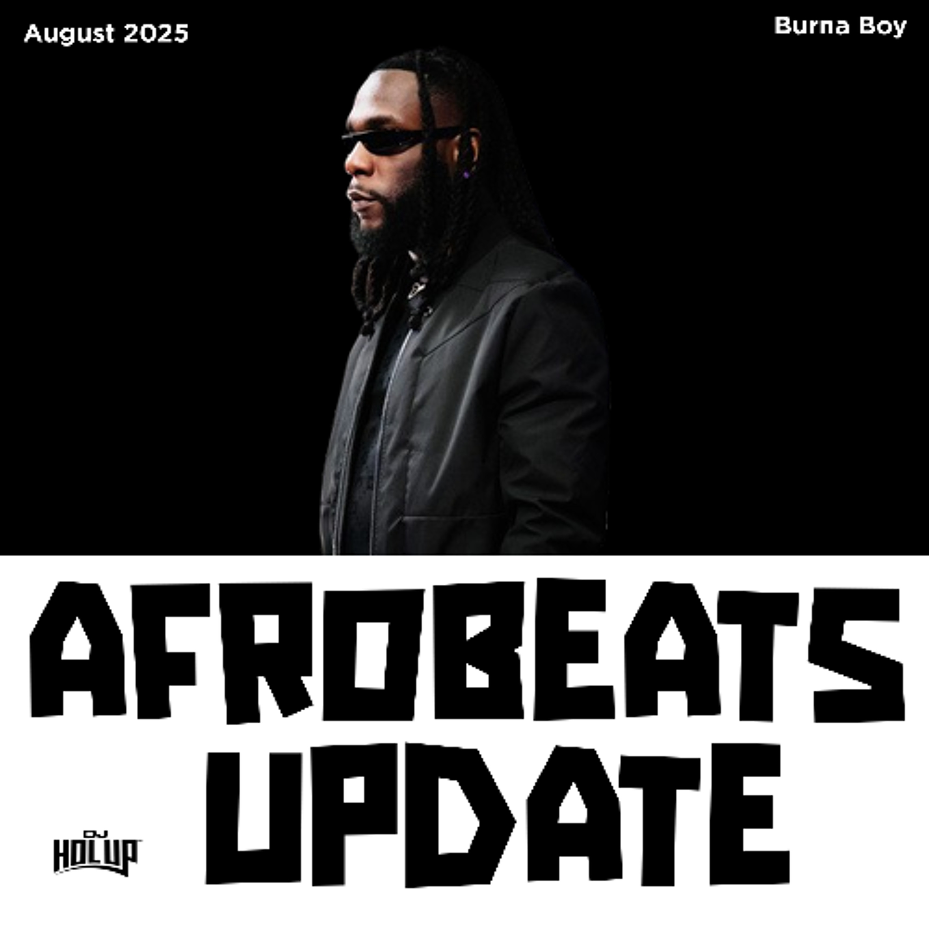 Afrobeats Update August 2025 Mix