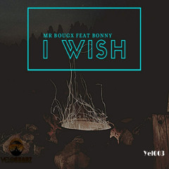 Yel003 : Mr Bougx feat. Bonny - I Wish (Original Mix)
