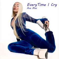 Ava Max - EveryTime I Cry (Paulo Roberto Remix) FREE DOWNLOAD