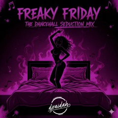 #FreakyFriday 😈 THE ULTIMATE GYALCHUNES MIXTAPE @DJRaidah