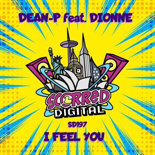 SD197 Dean - P Feat Dionne - I Feel You. Release 26/5/2021