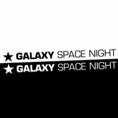 Timetraxx | Galaxy Space Night | Radio Stadtfilter